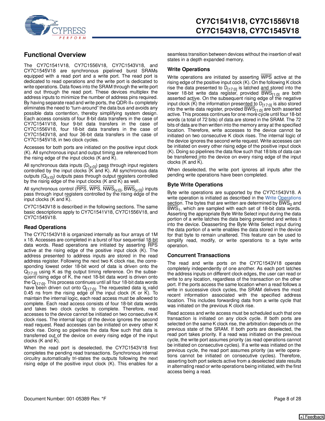 Cypress CY7C1543V18, CY7C1545V18 Functional Overview, Read Operations, Byte Write Operations, Concurrent Transactions 