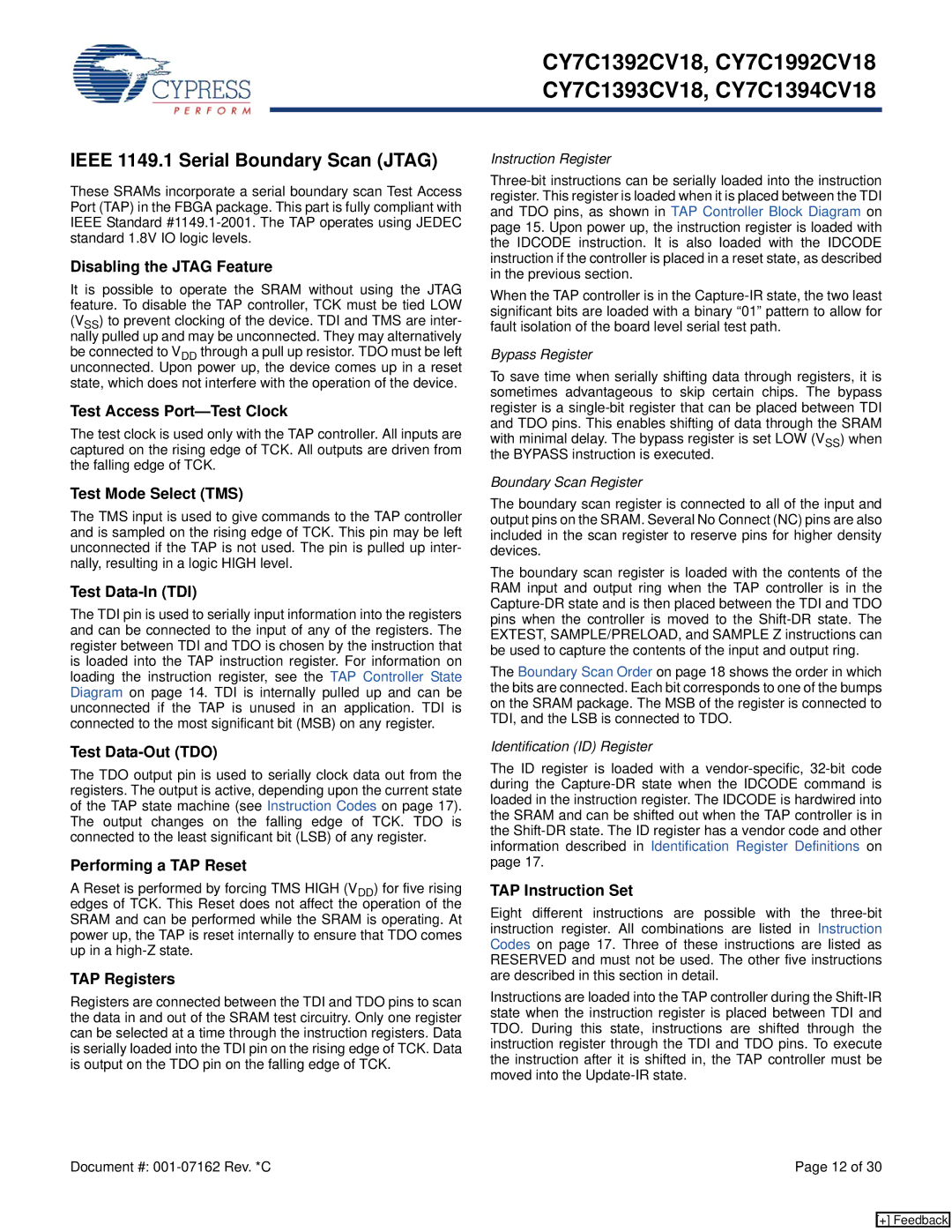 Cypress CY7C1992CV18, CY7C1393CV18, CY7C1394CV18, CY7C1392CV18 manual Ieee 1149.1 Serial Boundary Scan Jtag 