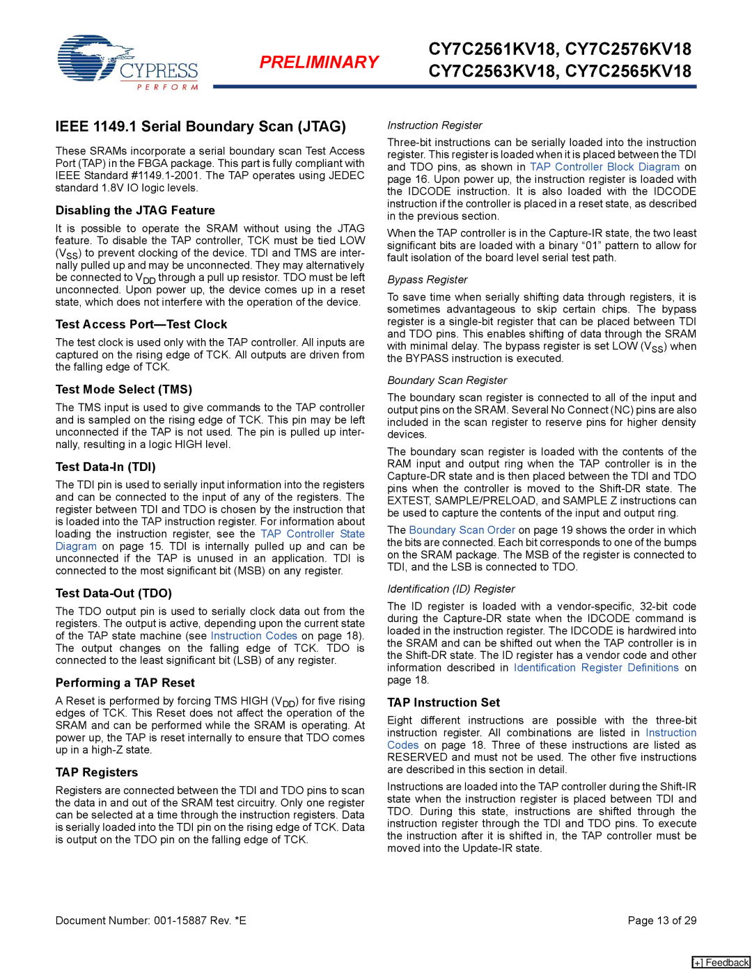 Cypress CY7C2561KV18, CY7C2563KV18, CY7C2576KV18, CY7C2565KV18 manual Ieee 1149.1 Serial Boundary Scan Jtag 