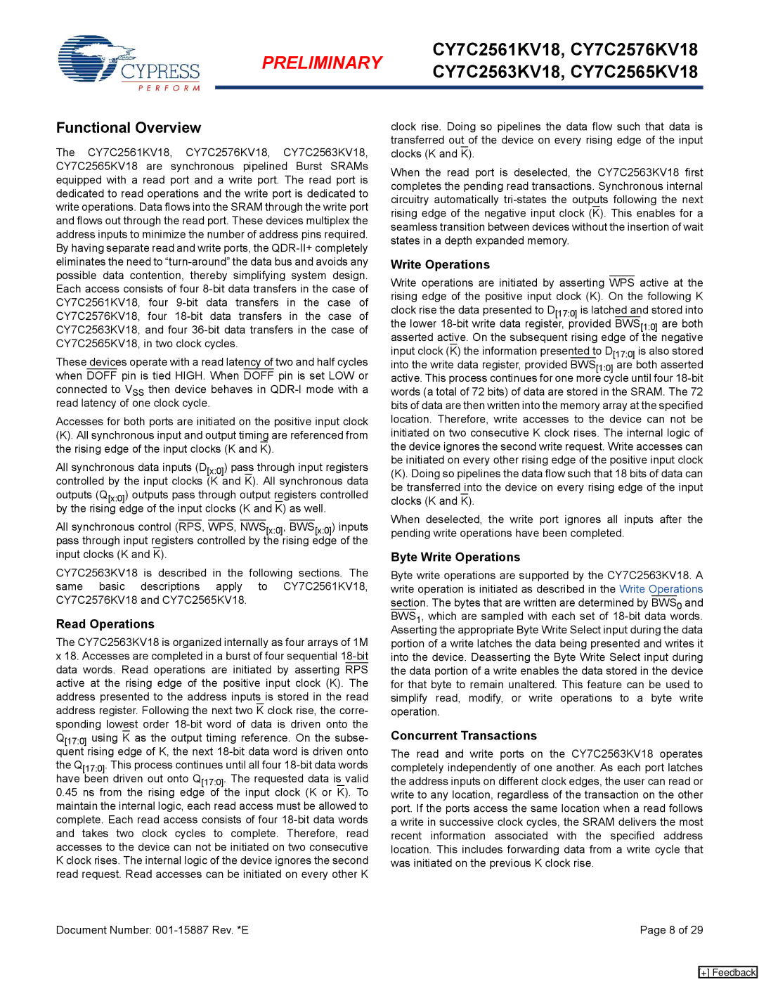 Cypress CY7C2563KV18 manual Functional Overview, Read Operations, Byte Write Operations, Concurrent Transactions 