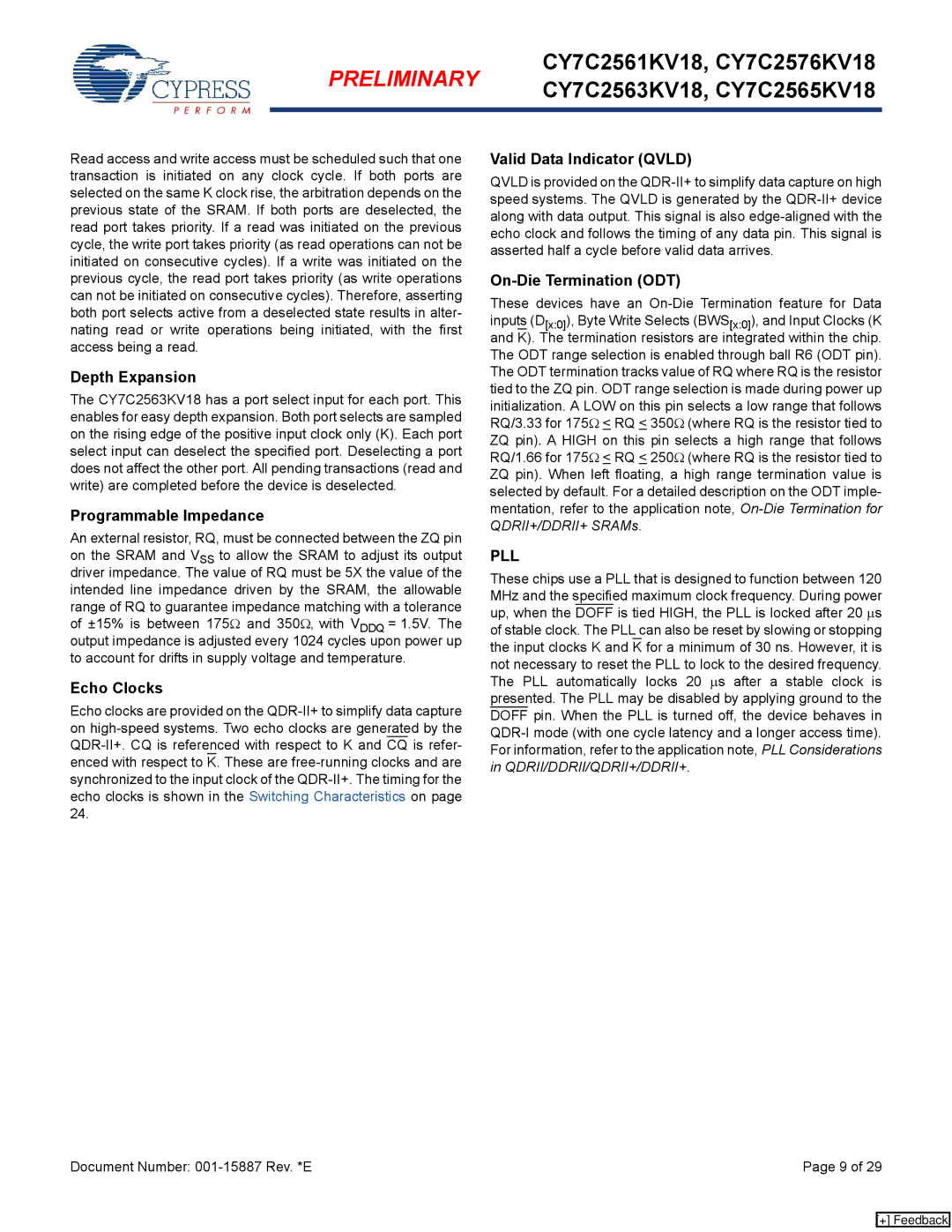 Cypress CY7C2561KV18, CY7C2563KV18 manual Depth Expansion, Programmable Impedance, Echo Clocks, Valid Data Indicator Qvld 