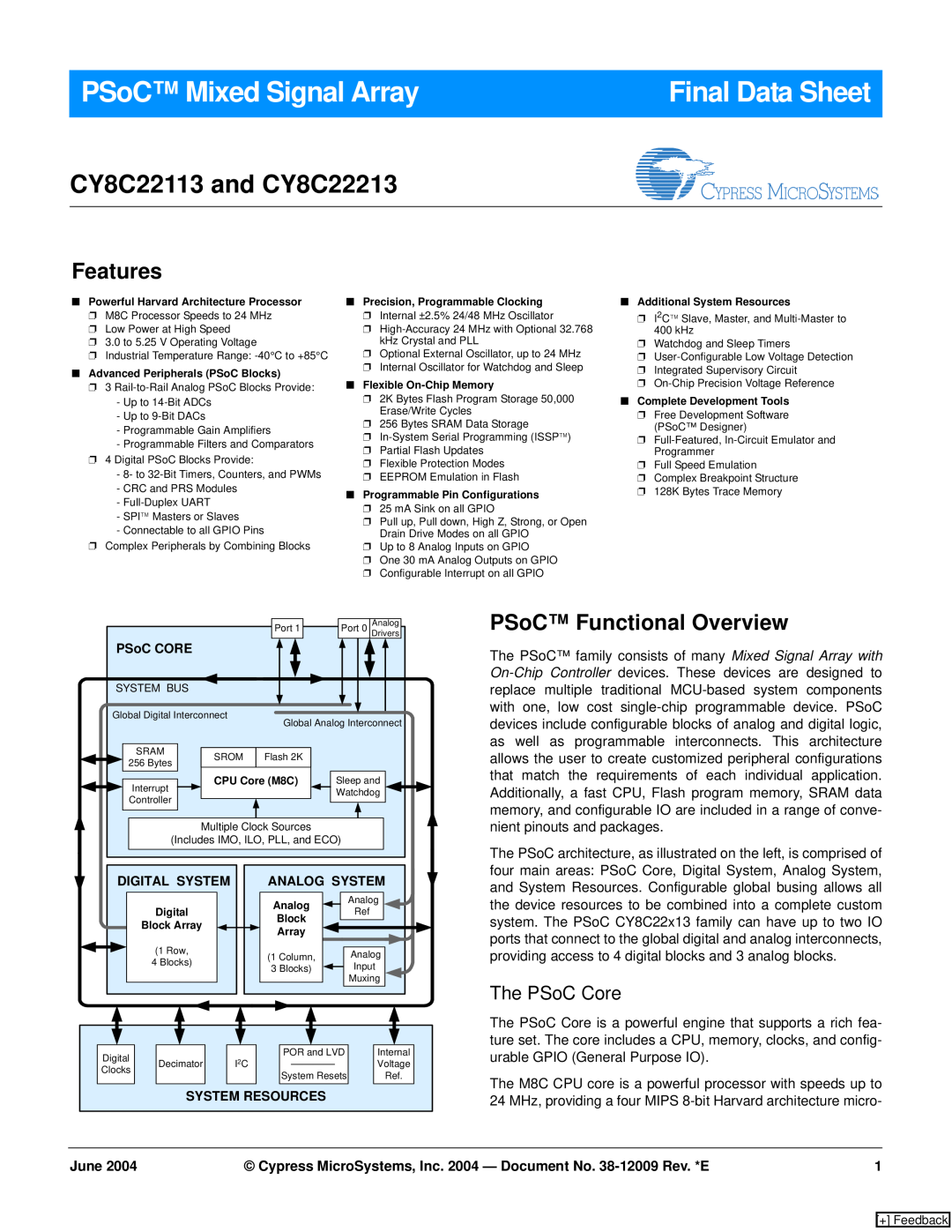 Cypress CY8C22213, CY8C22113 manual Features, PSoC Functional Overview, The PSoC Core, June, PSoC Mixed Signal Array 