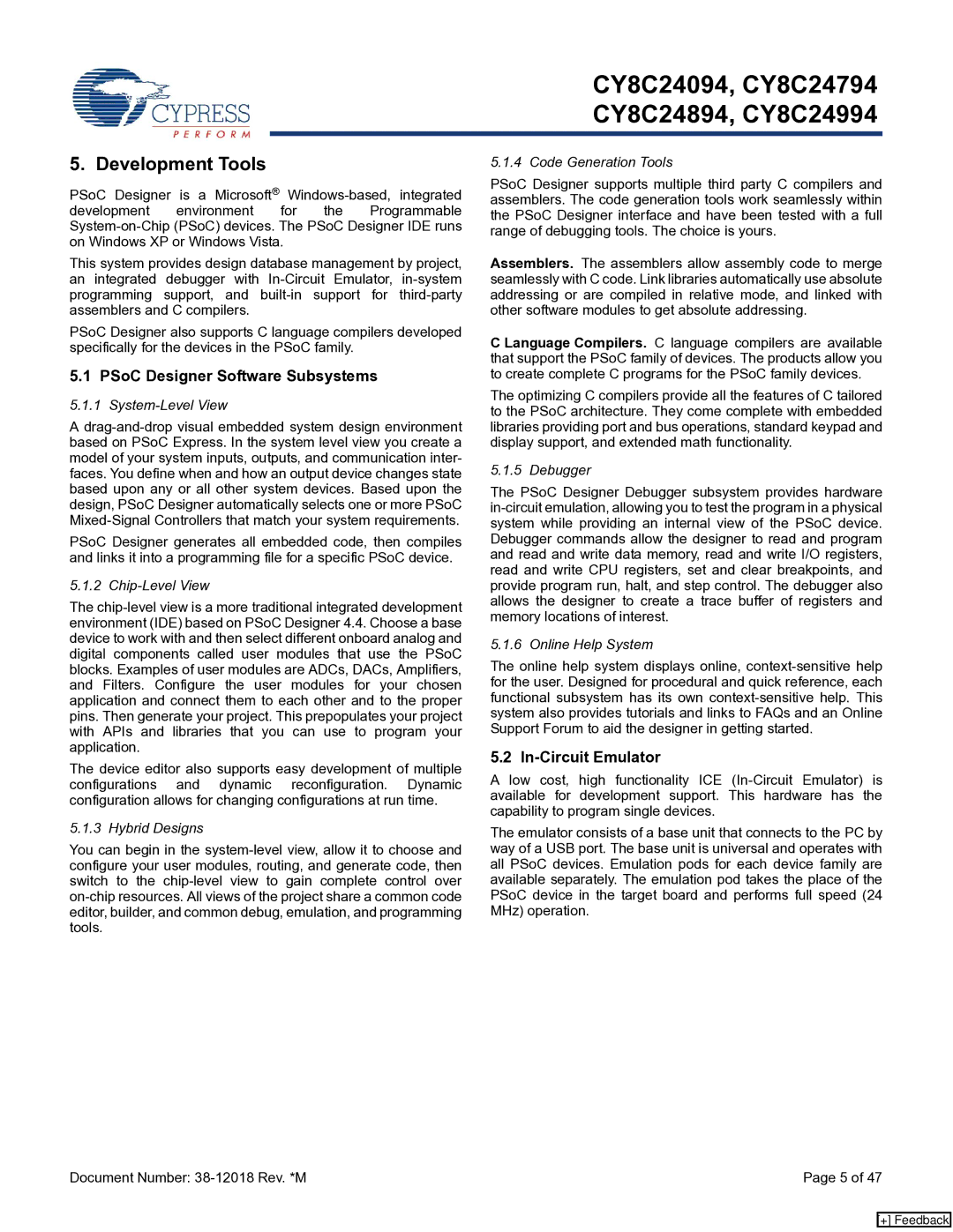 Cypress CY8C24894, CY8C24994, CY8C24094 manual Development Tools, PSoC Designer Software Subsystems, In-Circuit Emulator 