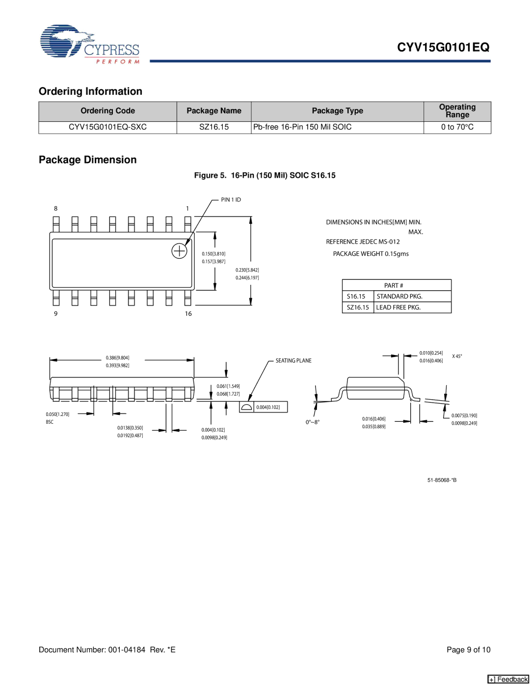 Cypress manual Ordering Information, Package Dimension, CYV15G0101EQ-SXC, Pb-free 16-Pin 150 Mil Soic 