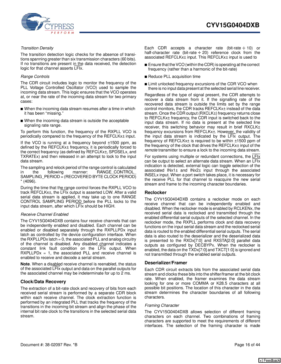 Cypress CYV15G0404DXB manual Reclocker, Clock/Data Recovery, Deserializer/Framer 