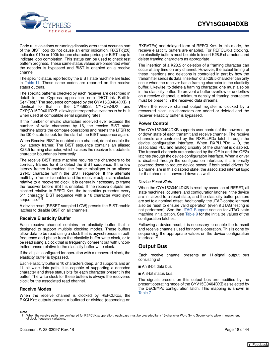 Cypress CYV15G0404DXB manual Output Bus, Receive Elasticity Buffer, Receive Modes, Power Control, Device Reset State 