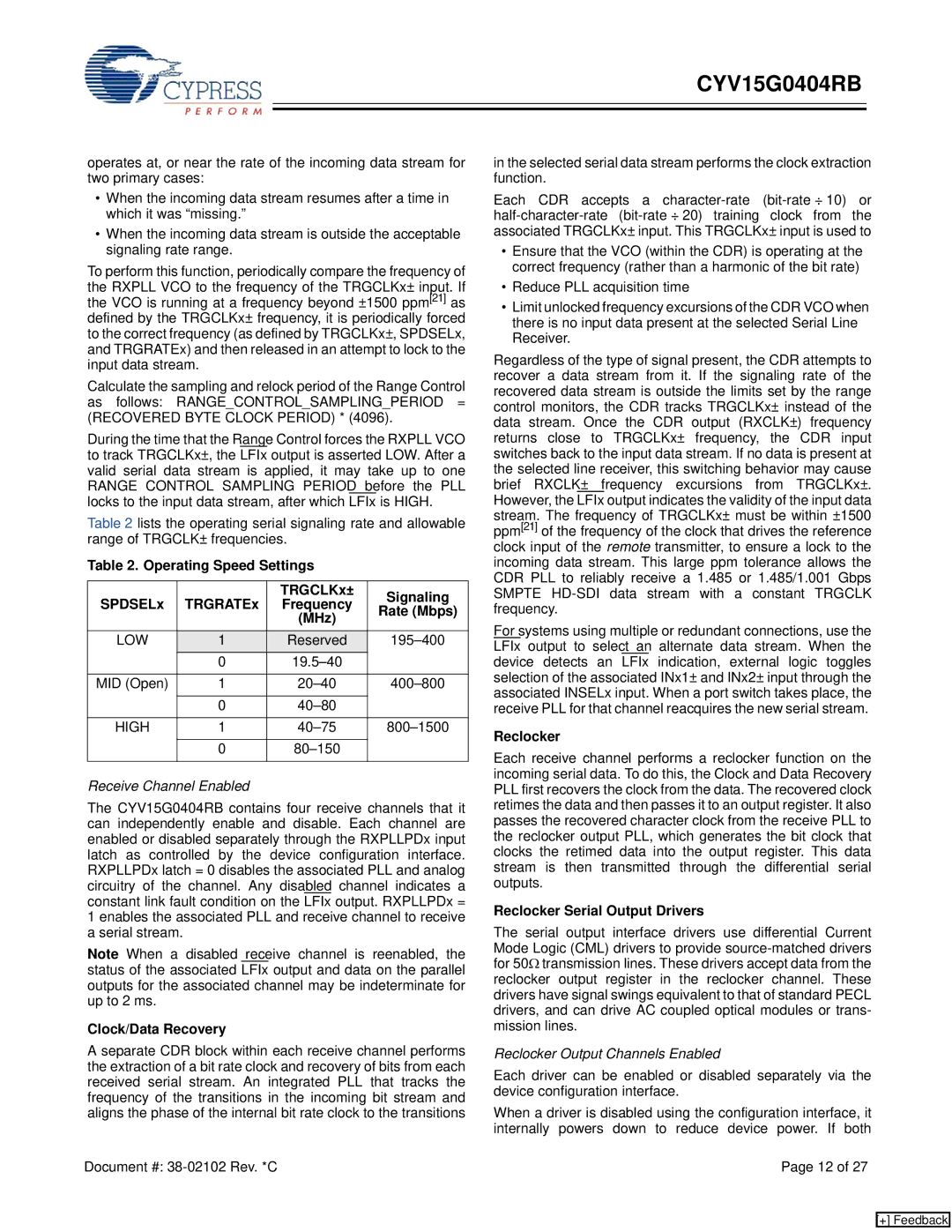 Cypress CYV15G0404RB manual Low, High, Clock/Data Recovery, Reclocker Serial Output Drivers 