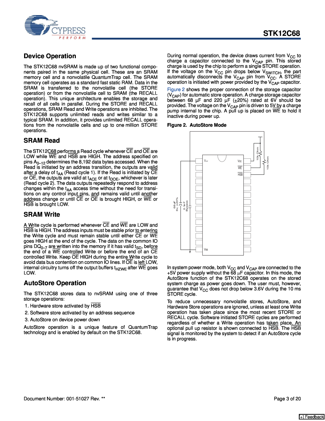 Cypress STK12C68 manual Device Operation, SRAM Read, SRAM Write, AutoStore Operation 