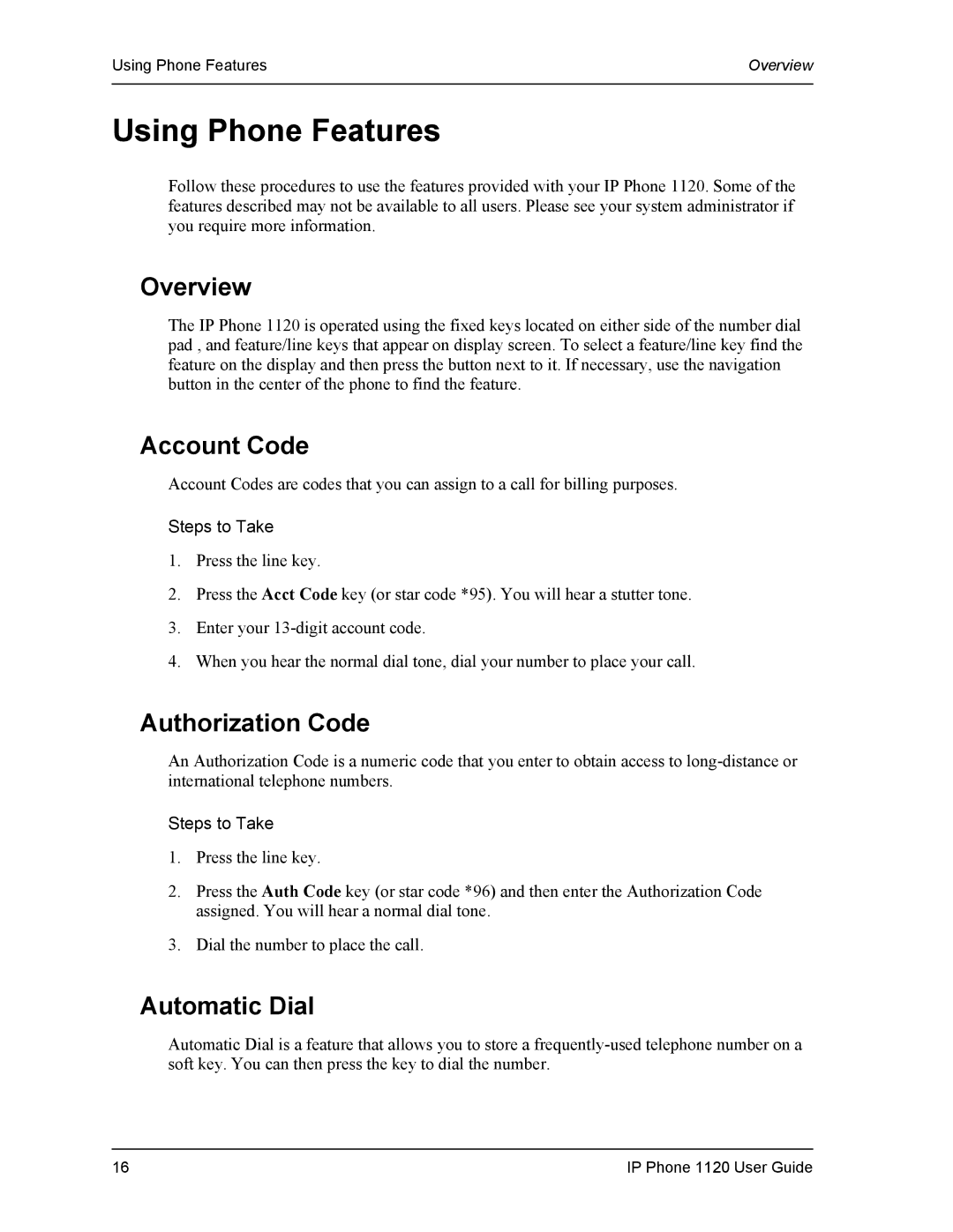 Cypress VS11419 manual Using Phone Features, Overview, Account Code, Authorization Code, Automatic Dial 