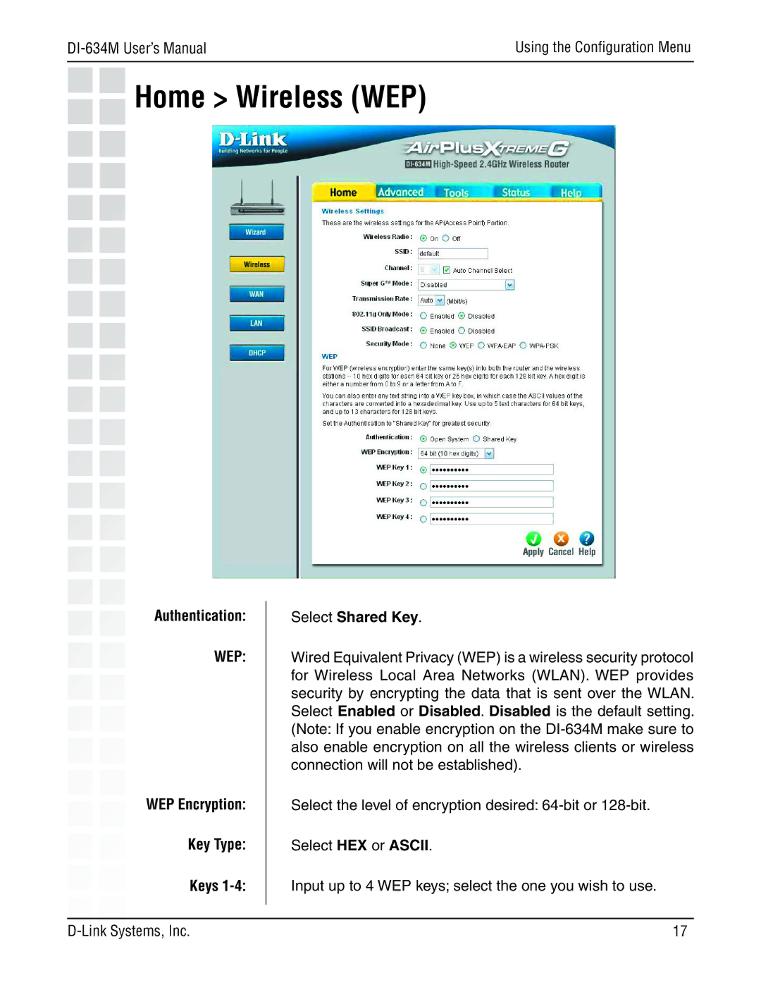 D-Link 108G manual Home Wireless WEP, Authentication, WEP Encryption Key Type Keys Select Shared Key 