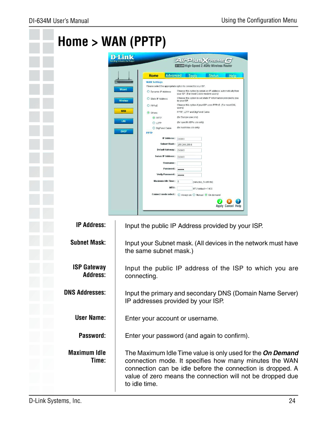 D-Link 108G manual Home WAN Pptp, DNS Addresses User Name Password 