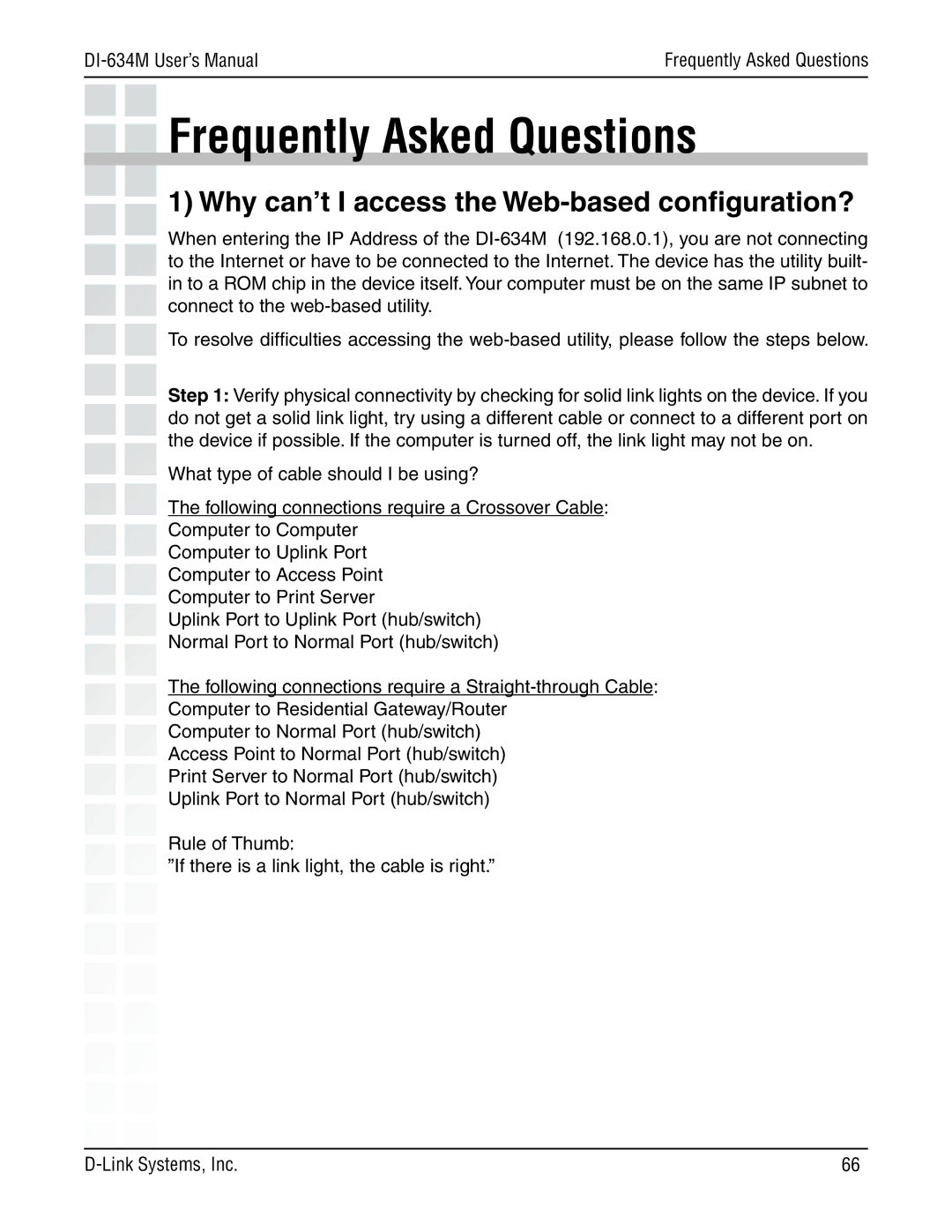 D-Link 108G manual Frequently Asked Questions, Why can’t I access the Web-based conﬁguration? 