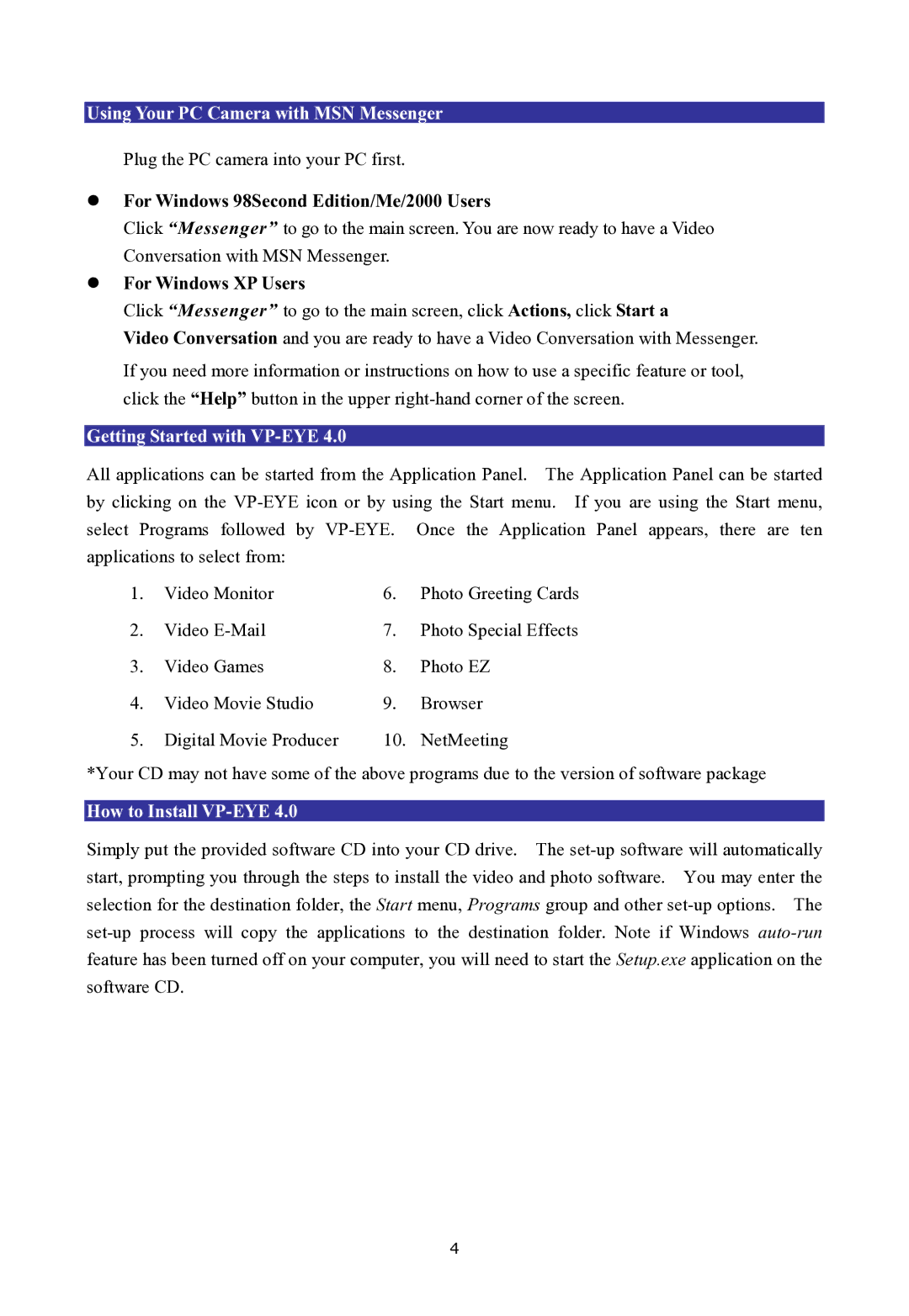 D-Link 330K Pixel manual Using Your PC Camera with MSN Messenger, Getting Started with VP-EYE, How to Install VP-EYE 