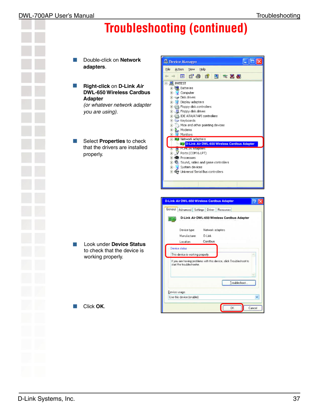 D-Link 700AP manual Or whatever network adapter you are using 