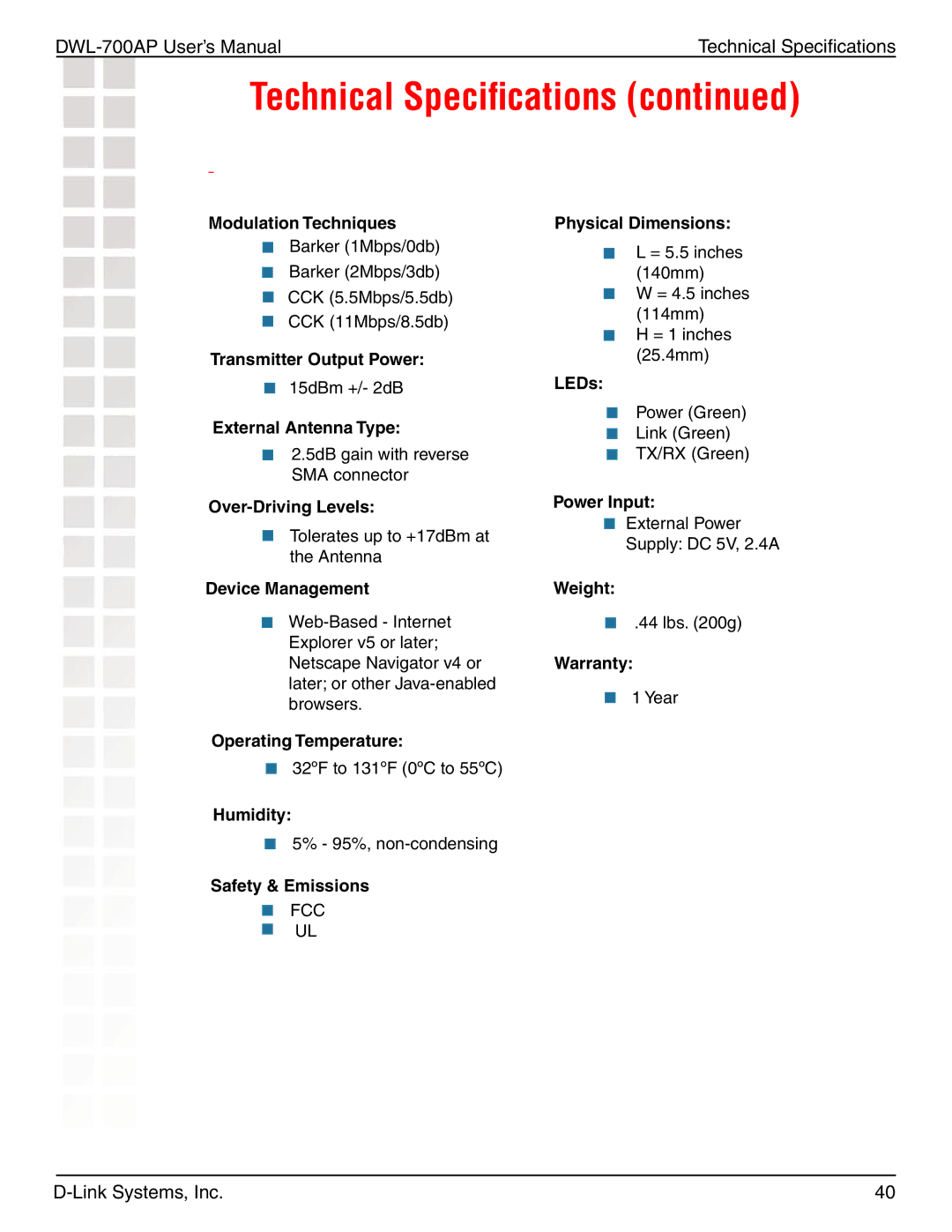 D-Link 700AP manual Technical Speciﬁcations 