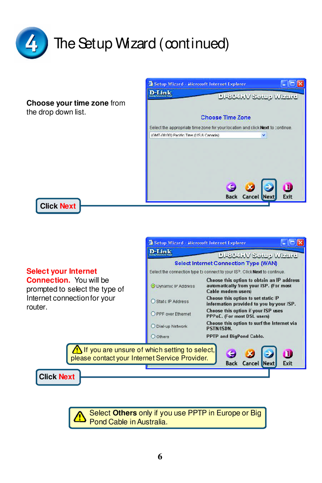 D-Link 804HV manual Choose your time zone from the drop down list Click Next 