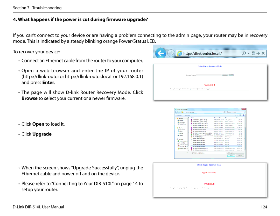 D-Link AC750 user manual What happens if the power is cut during firmware upgrade? 