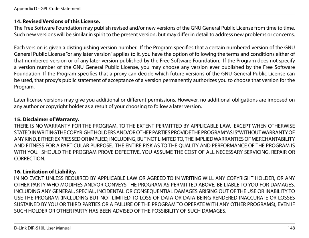 D-Link AC750 user manual Revised Versions of this License, Disclaimer of Warranty, Limitation of Liability 