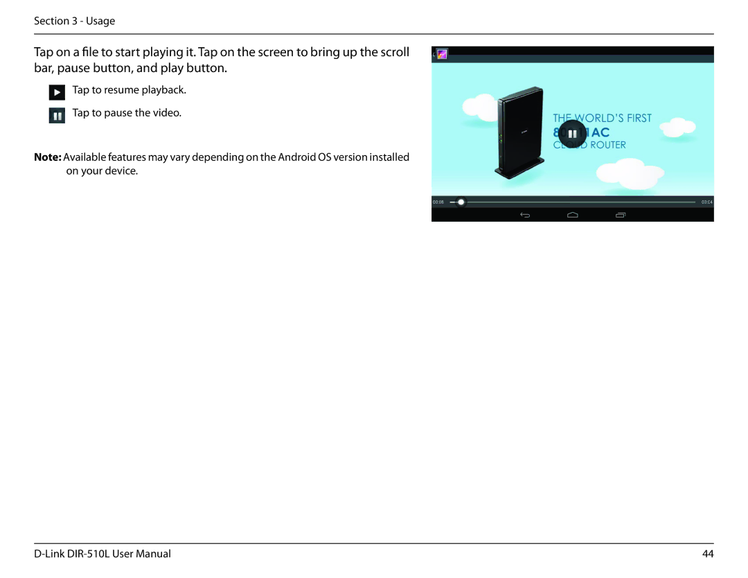 D-Link AC750 user manual Tap to resume playback Tap to pause the video 