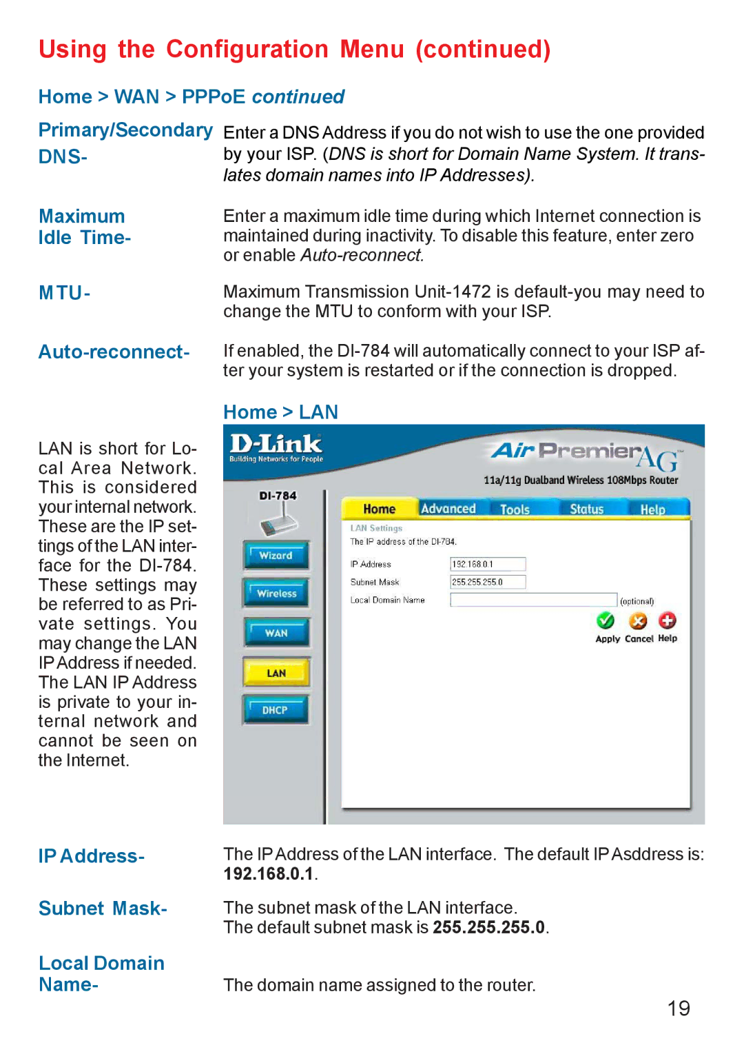 D-Link AG DI-784 manual Maximum, Idle Time, Auto-reconnect, Home LAN, IP Address Subnet Mask Local Domain Name 