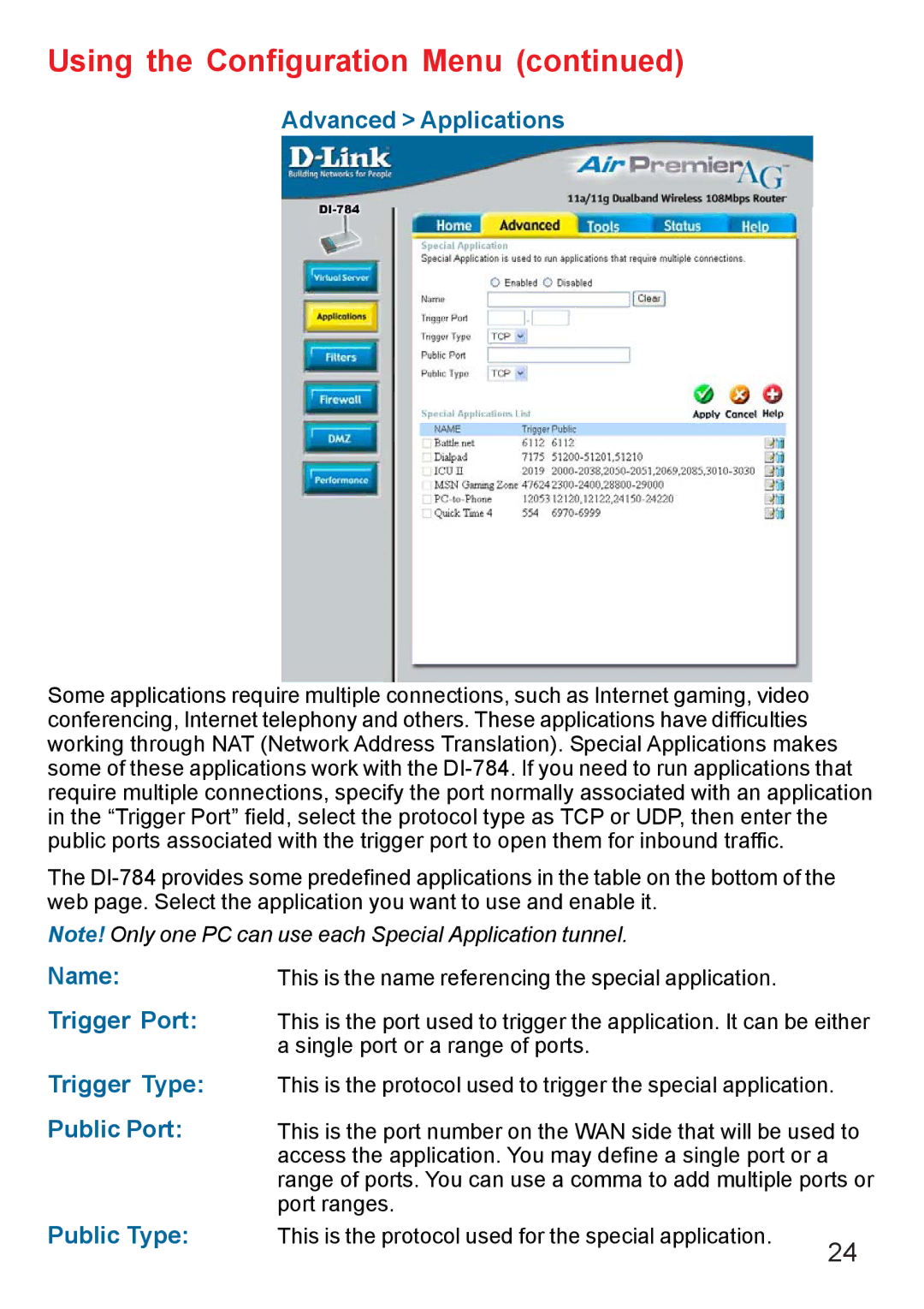 D-Link AG DI-784 manual Advanced Applications, Name Trigger Port Trigger Type Public Port, Public Type 