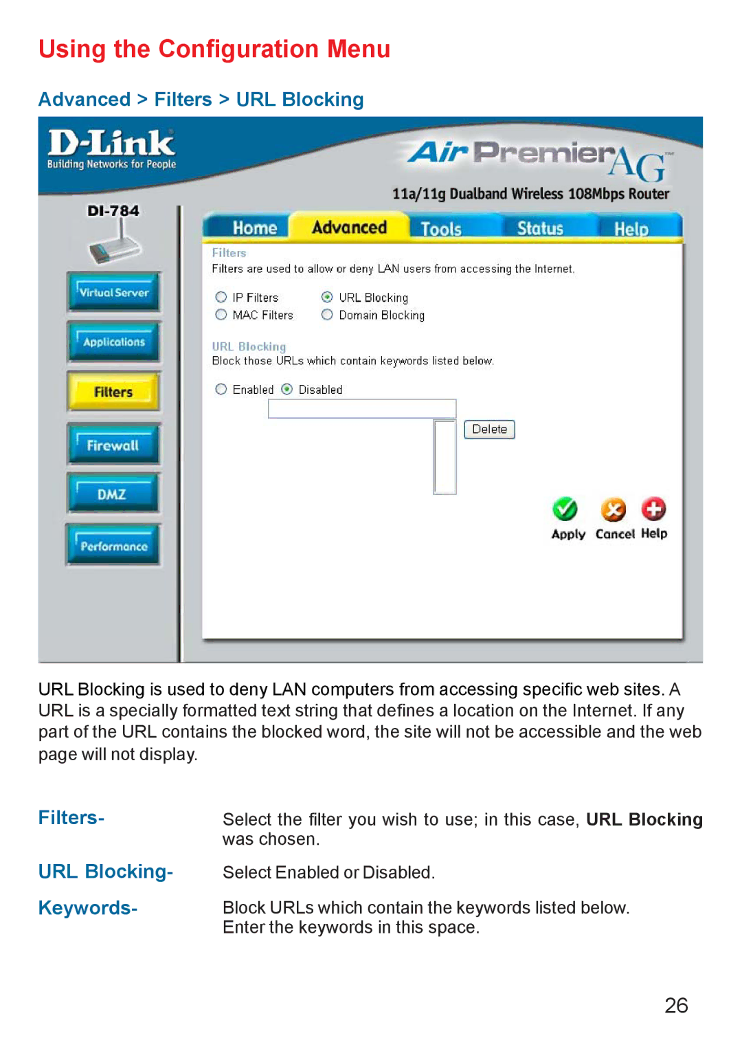 D-Link AG DI-784 manual Advanced Filters URL Blocking, Filters URL Blocking- Keywords 