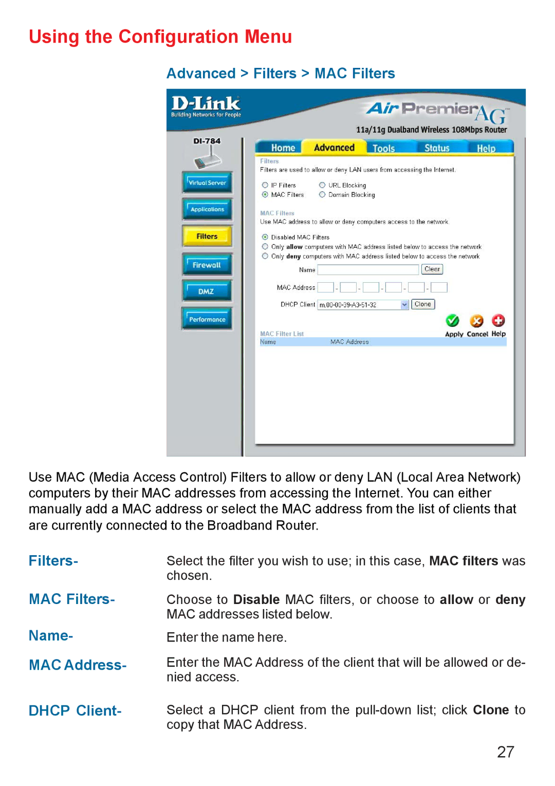 D-Link AG DI-784 manual Advanced Filters MAC Filters, Filters MAC Filters Name MAC Address Dhcp Client 