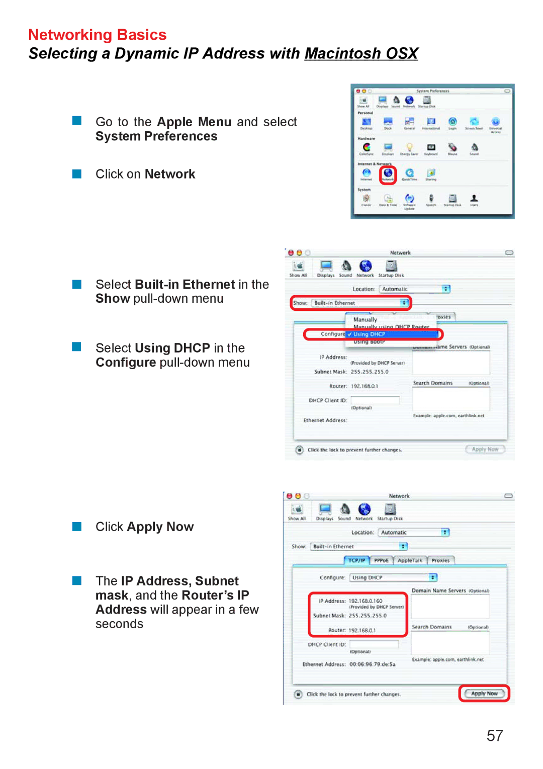 D-Link AG DI-784 manual Selecting a Dynamic IP Address with Macintosh OSX 