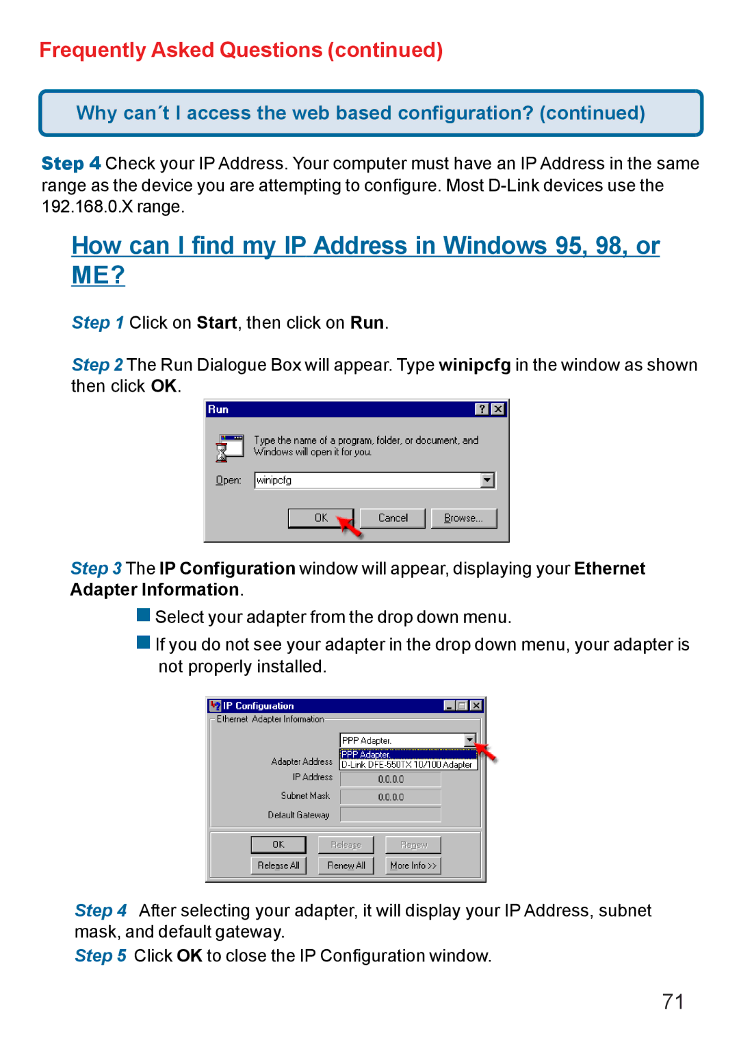 D-Link AG DI-784 manual How can I find my IP Address in Windows 95, 98, or ME? 