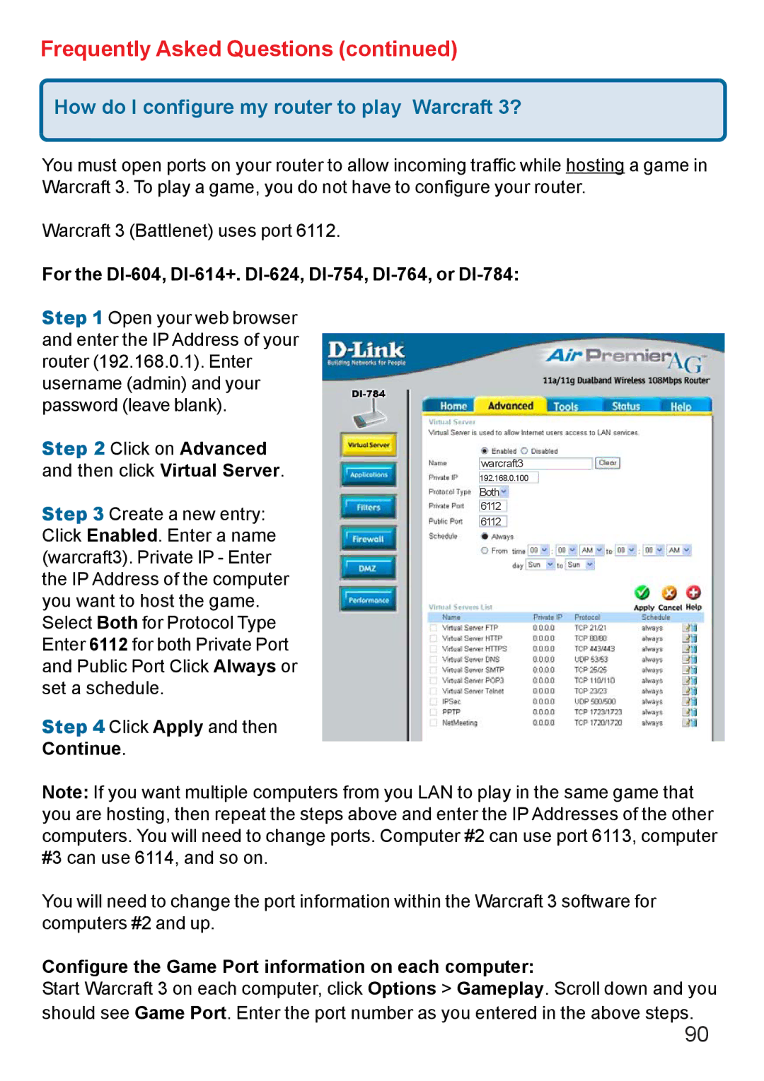 D-Link AG DI-784 How do I configure my router to play Warcraft 3?, Configure the Game Port information on each computer 