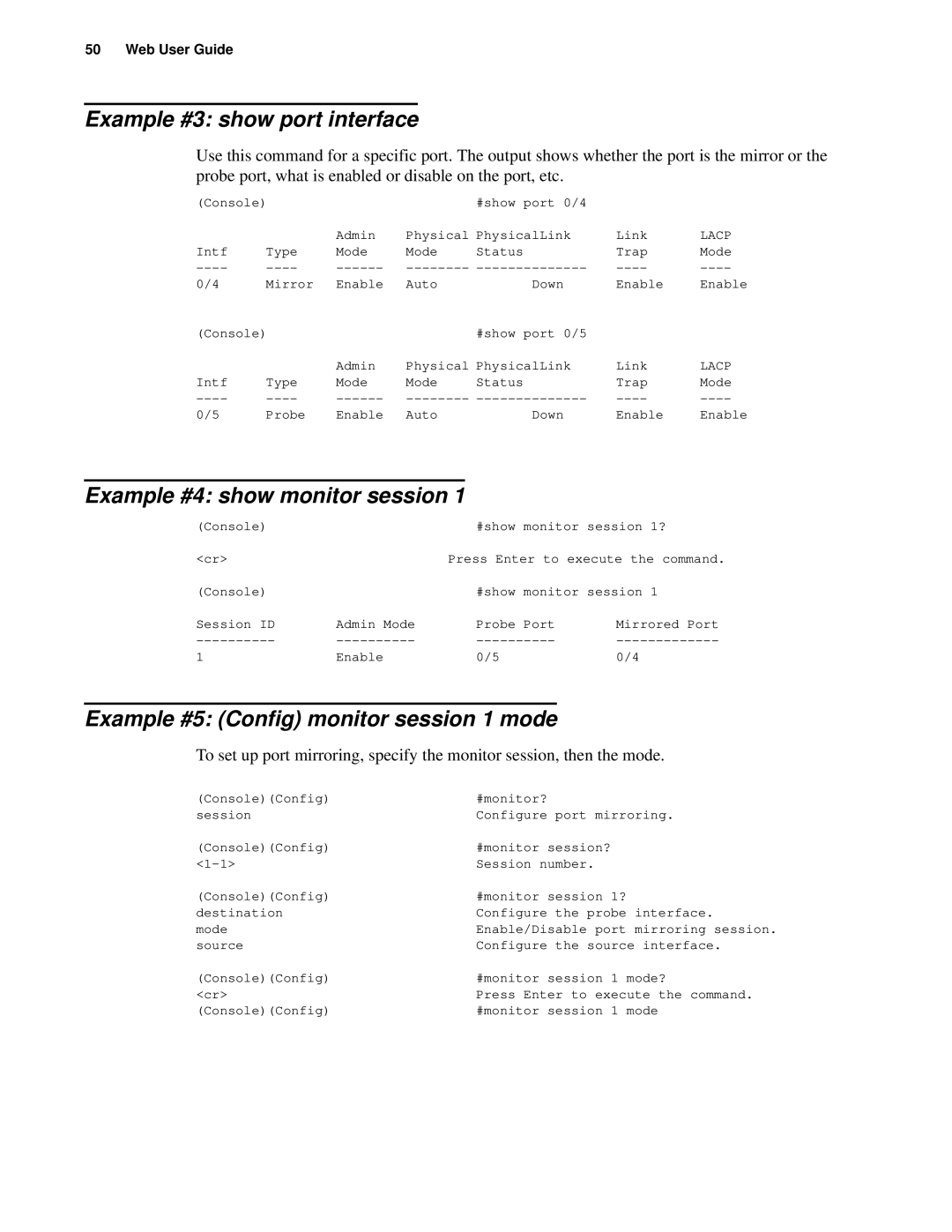 D-Link d-link Example #3 show port interface, Example #4 show monitor session, Example #5 Config monitor session 1 mode 