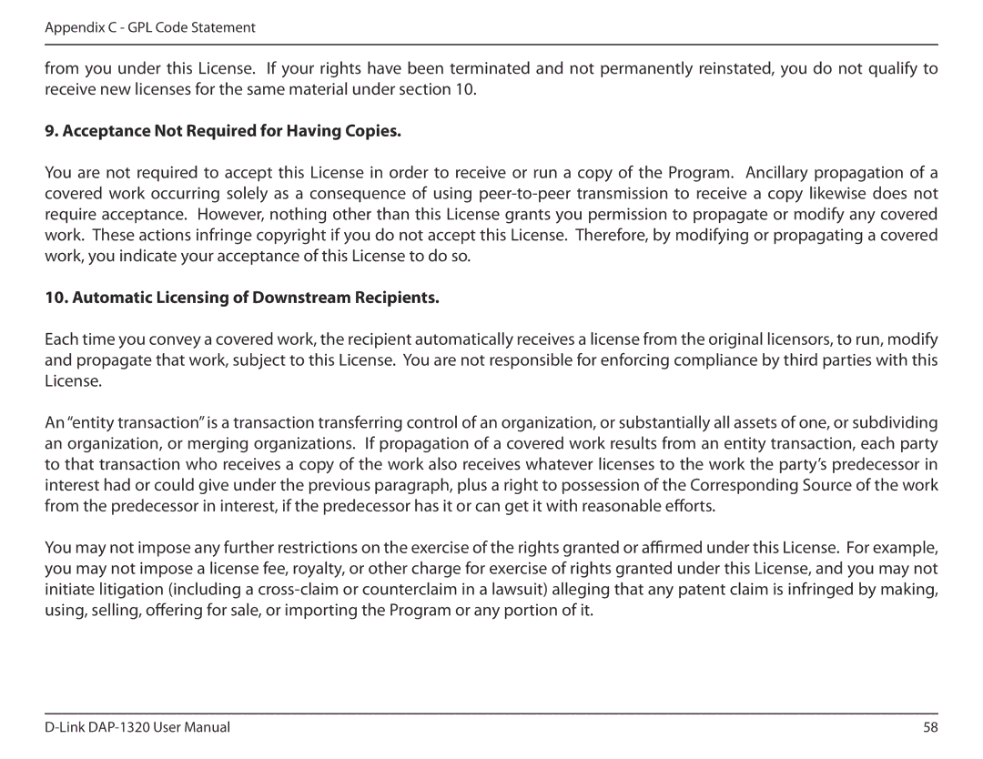 D-Link dap-1320 user manual Acceptance Not Required for Having Copies, Automatic Licensing of Downstream Recipients 