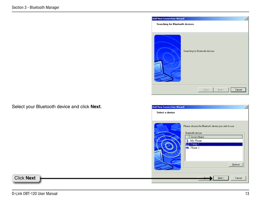 D-Link dbt-120 manual Select your Bluetooth device and click Next Click Next 