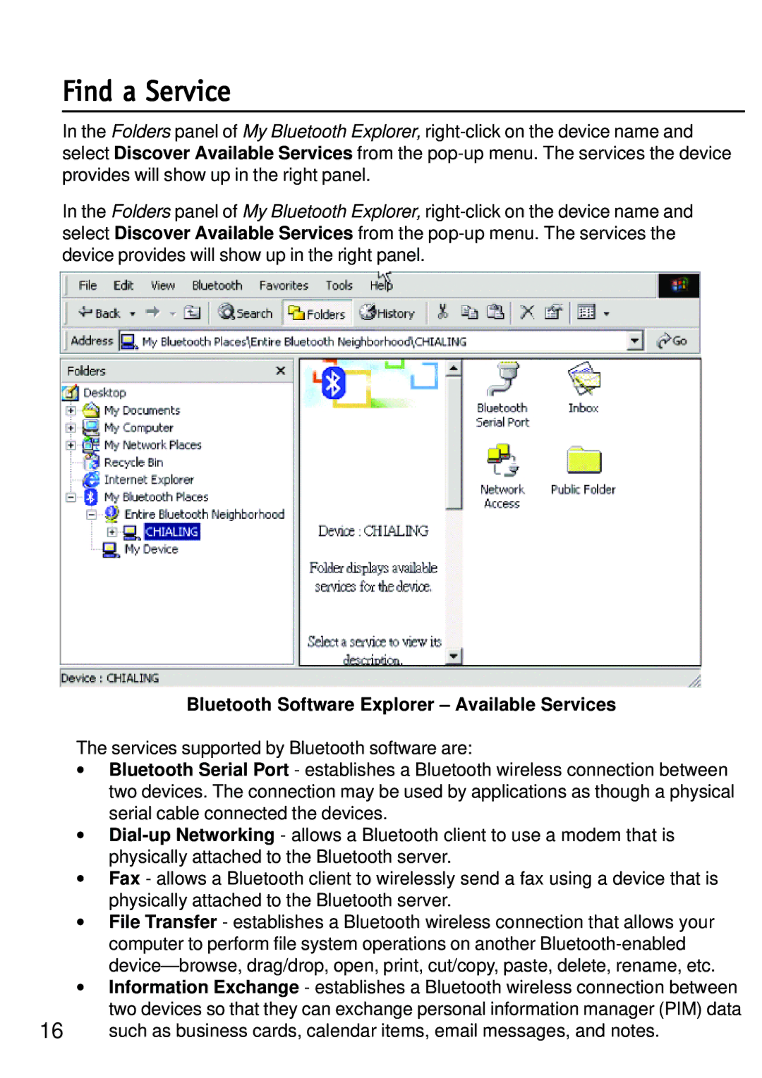 D-Link dbt-120 manual Find a Service, Bluetooth Software Explorer Available Services 