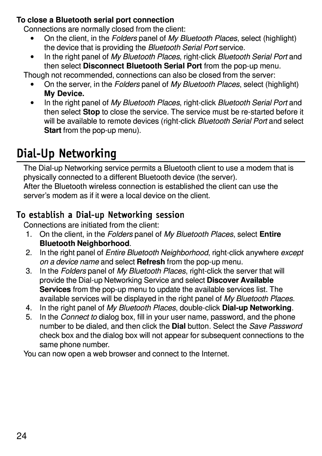 D-Link dbt-120 Dial-Up Networking, To establish a Dial-up Networking session, To close a Bluetooth serial port connection 