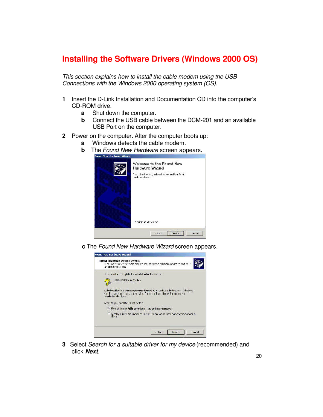 D-Link DCM-201 manual Installing the Software Drivers Windows 2000 OS 