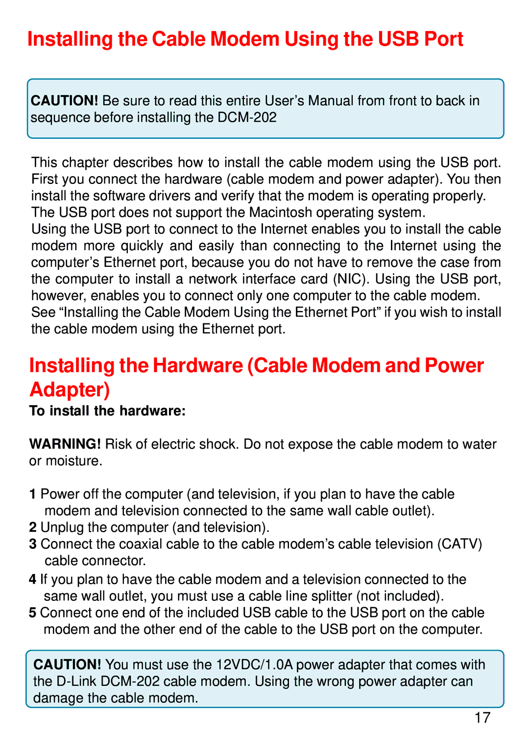 D-Link USB/Ethernet Broadband Cable Modem Installing the Hardware Cable Modem and Power Adapter, To install the hardware 