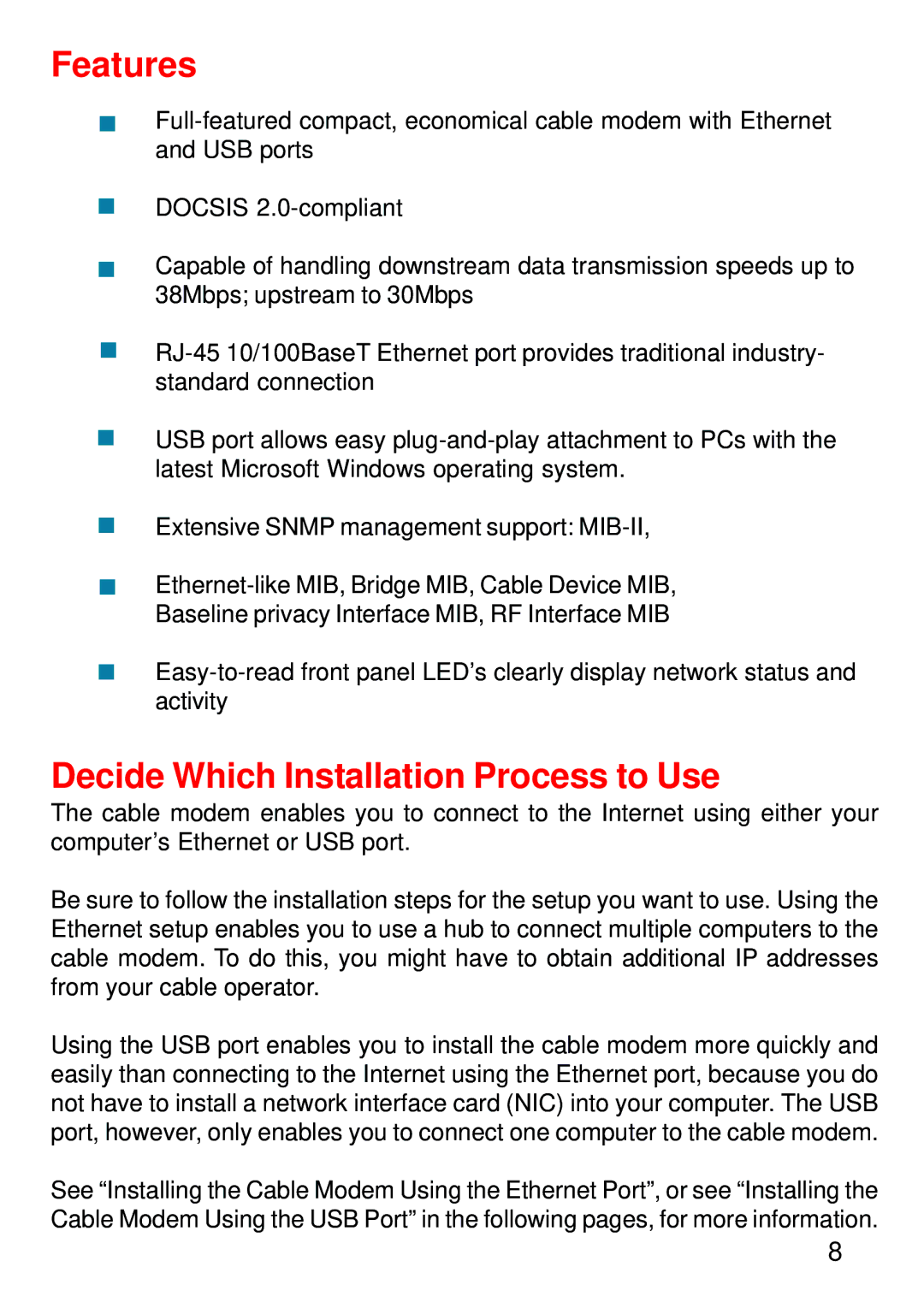 D-Link DCM-202, USB/Ethernet Broadband Cable Modem manual Features, Decide Which Installation Process to Use 