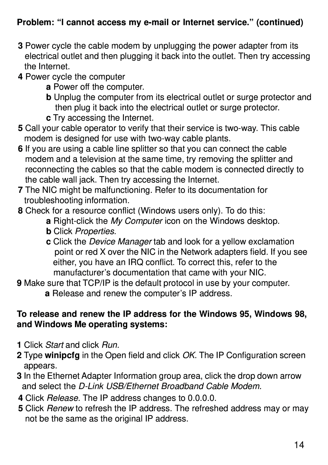 D-Link DCM-202 manual Problem I cannot access my e-mail or Internet service 