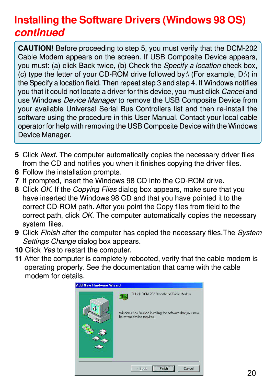 D-Link DCM-202 manual Installing the Software Drivers Windows 98 OS 