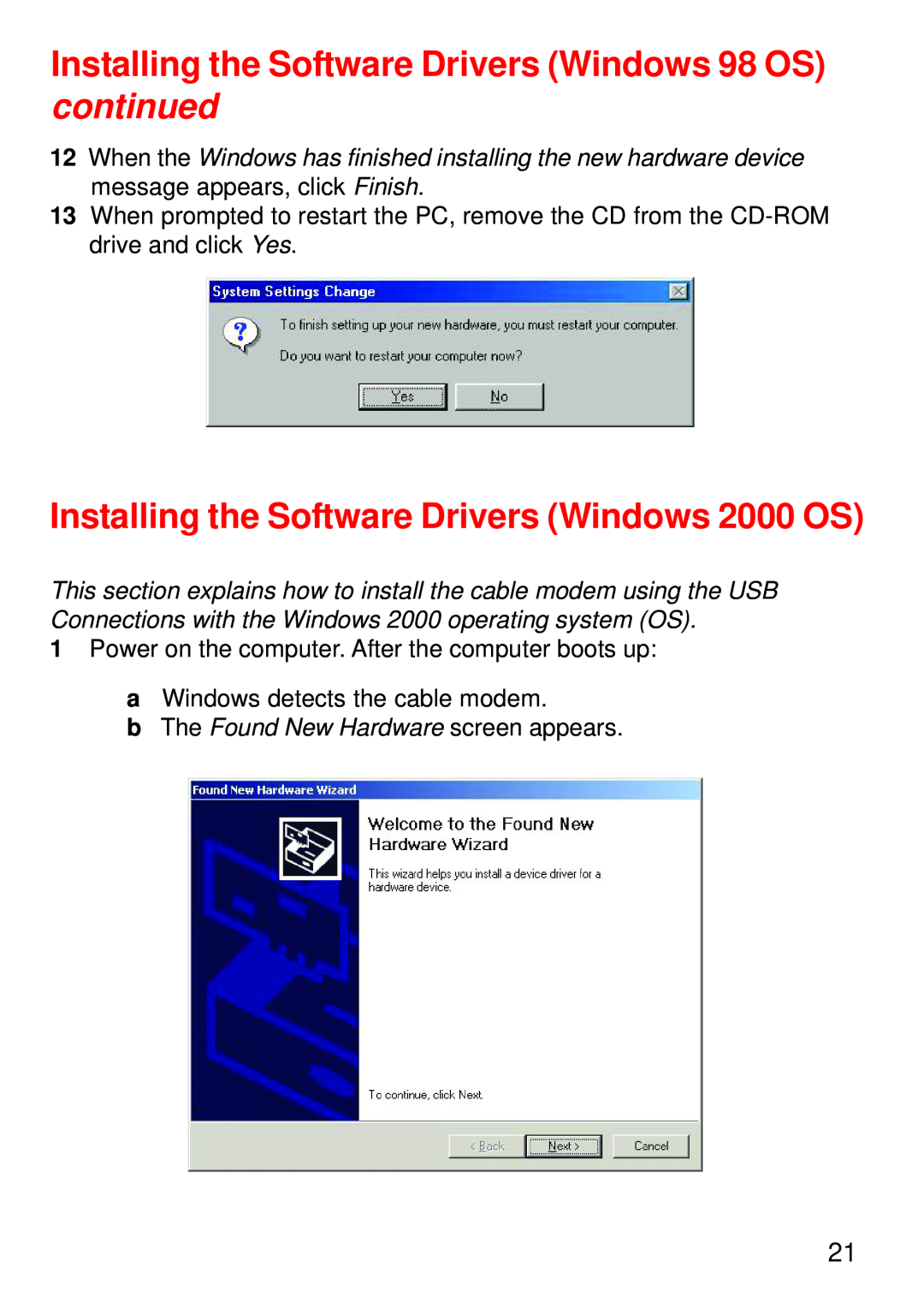 D-Link DCM-202 Installing the Software Drivers Windows 2000 OS, Installing the Software Drivers Windows 98 OS continued 