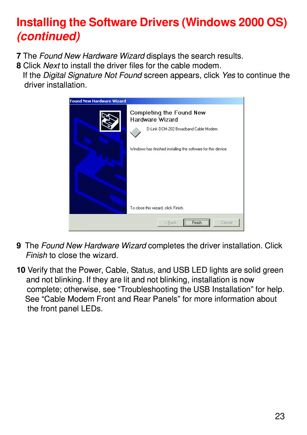 D-Link DCM-202 manual Installing the Software Drivers Windows 2000 OS continued 