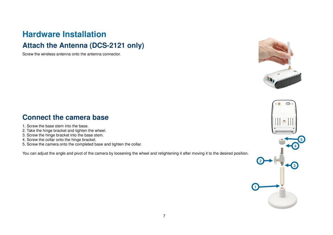 D-Link DCS-2121, DCS-2102 manual Hardware Installation, Connect the camera base 