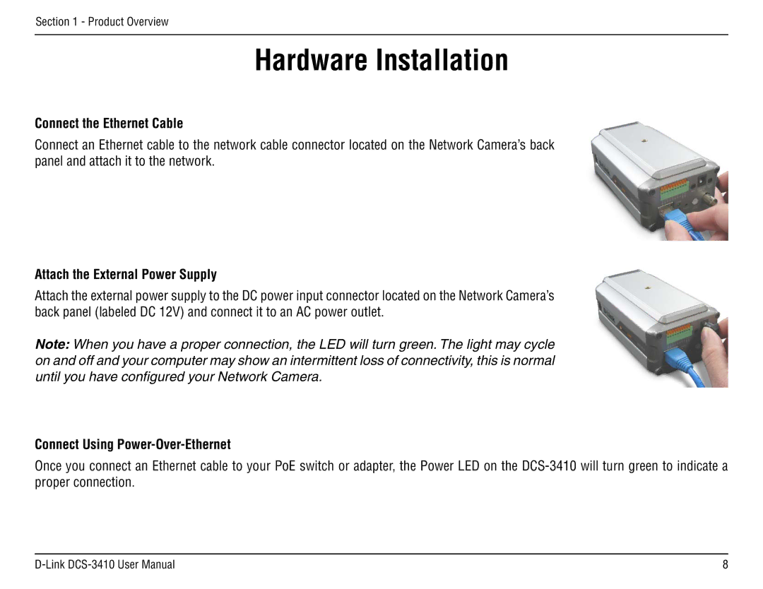 D-Link DCS-3410 manual Hardware Installation, Connect the Ethernet Cable, Attach the External Power Supply 