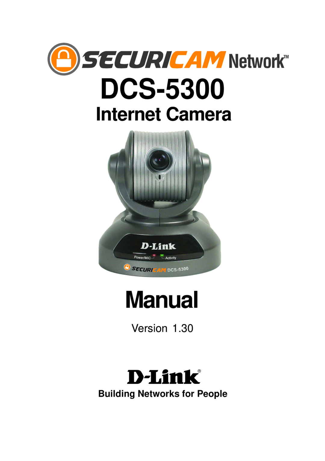 D-Link DCS-5300 manual Building Networks for People 