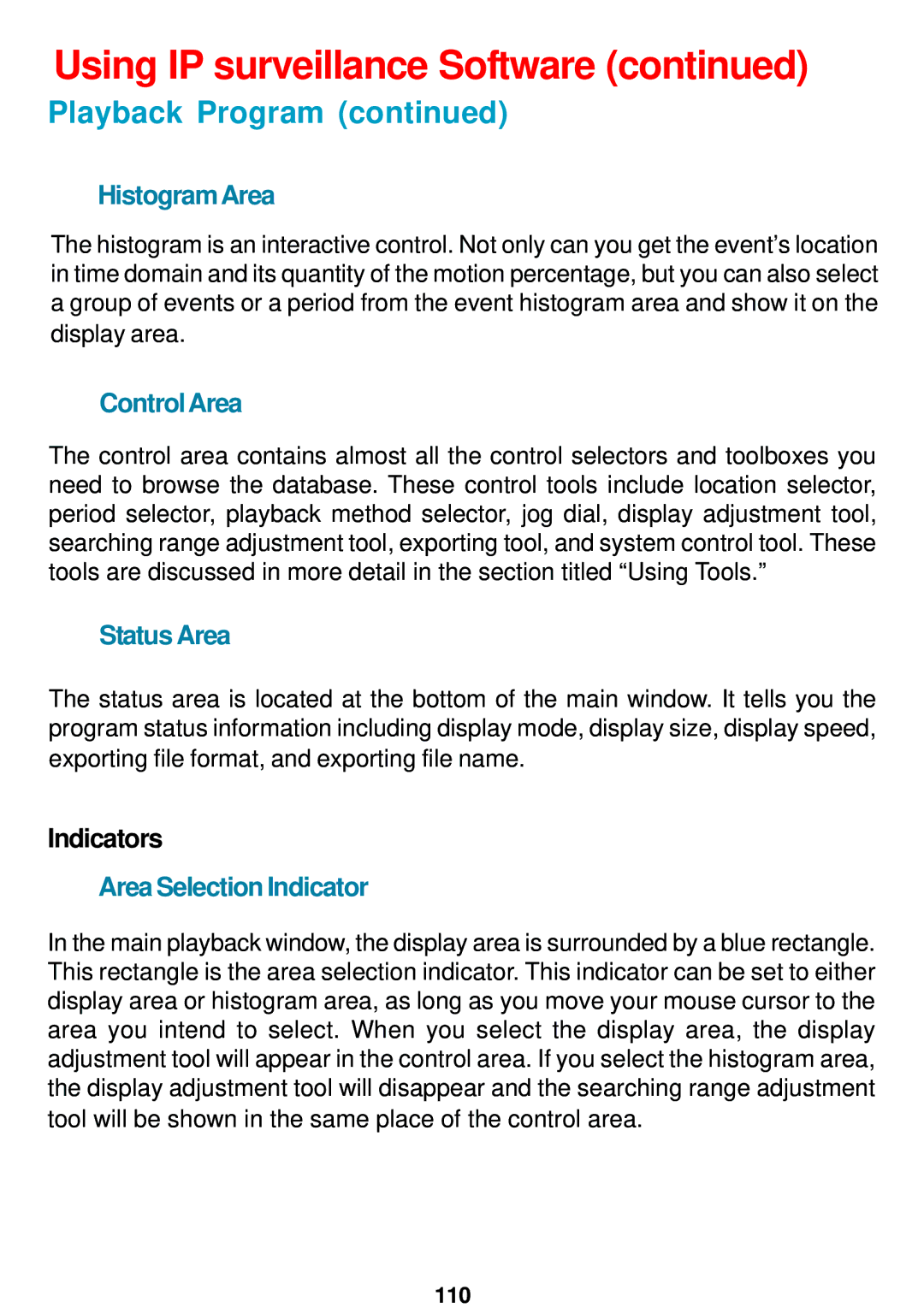 D-Link DCS-5300 manual HistogramArea, ControlArea, Status Area, Indicators, Area Selection Indicator 