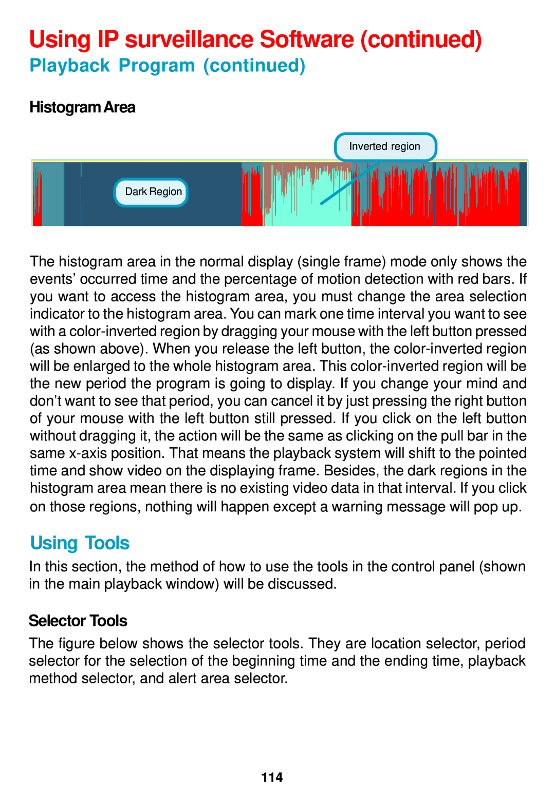 D-Link DCS-5300 manual Using Tools, HistogramArea, Selector Tools 