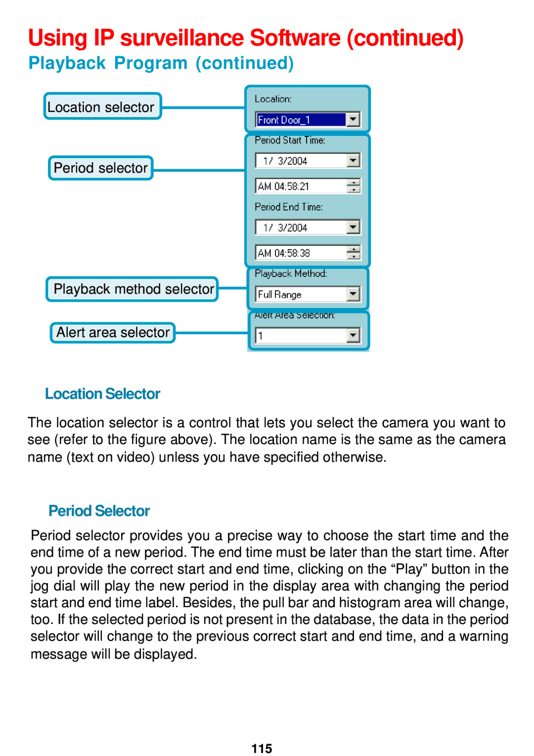 D-Link DCS-5300 manual Location Selector, Period Selector 