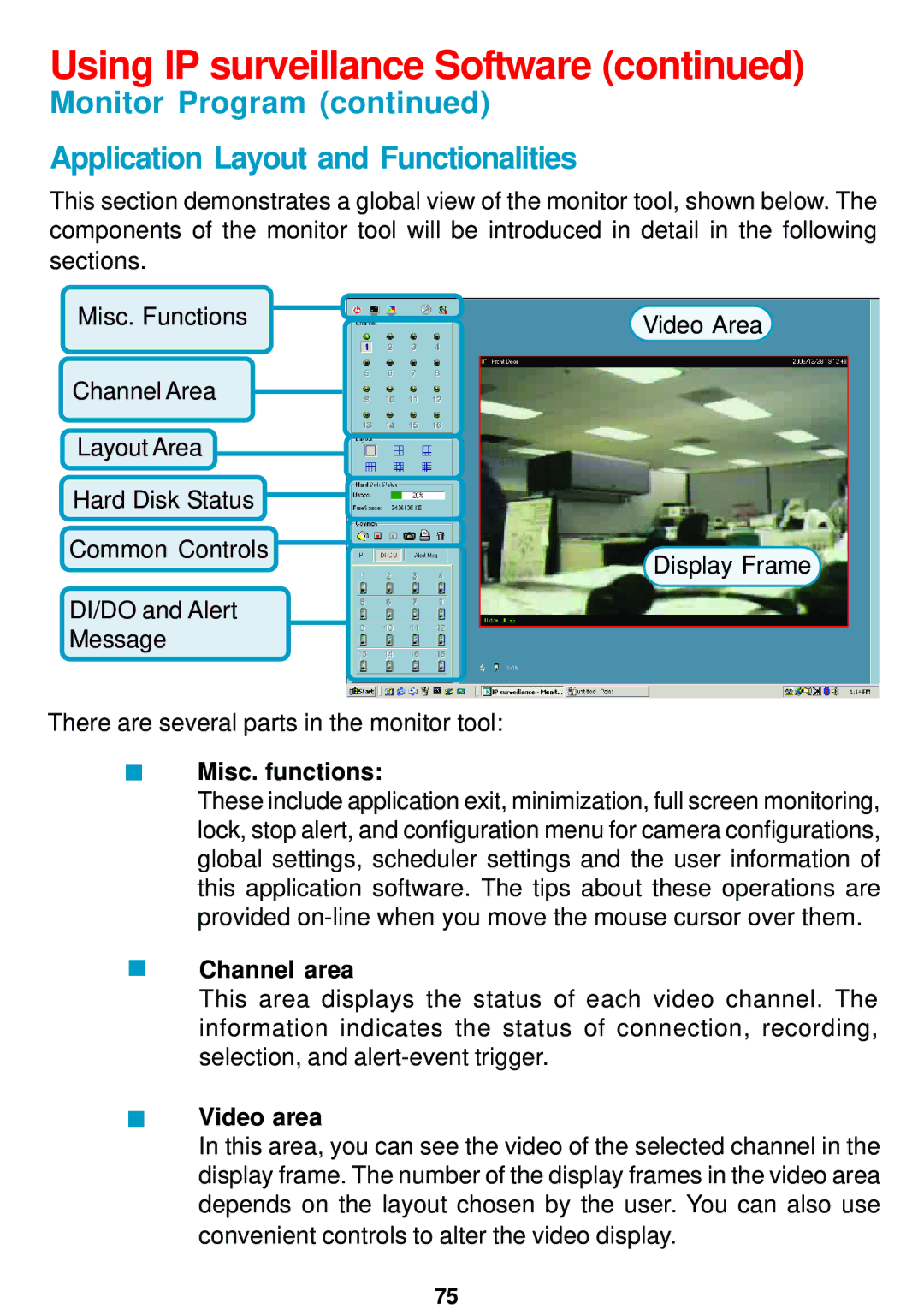 D-Link DCS-5300 manual Monitor Program Application Layout and Functionalities, Misc. functions, Channel area, Video area 