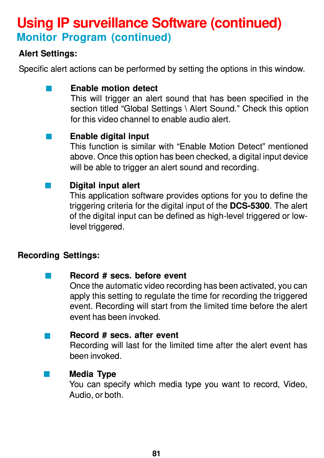 D-Link DCS-5300 manual Alert Settings, Enable motion detect, Enable digital input, Digital input alert, Media Type 